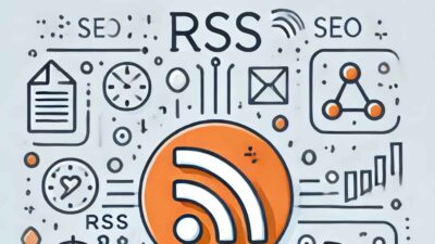 Warum RSS-Feeds ein Muss für jede SEO-Strategie sind